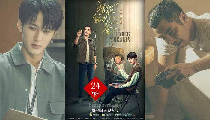 Sinopsis & Tonton Under The Skin (Lie Zui Tu Jian) (2022) : Drama Cina. 24 Episod Subtitle Melayu