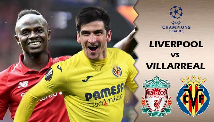 Liverpool FC vs Villarreal Live Stream, Where to Watch UCL Semifinal Leg 1, 27.04.2022