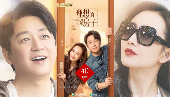 Dream House (2022), Chinese Drama Series : How To Watch & Trailers