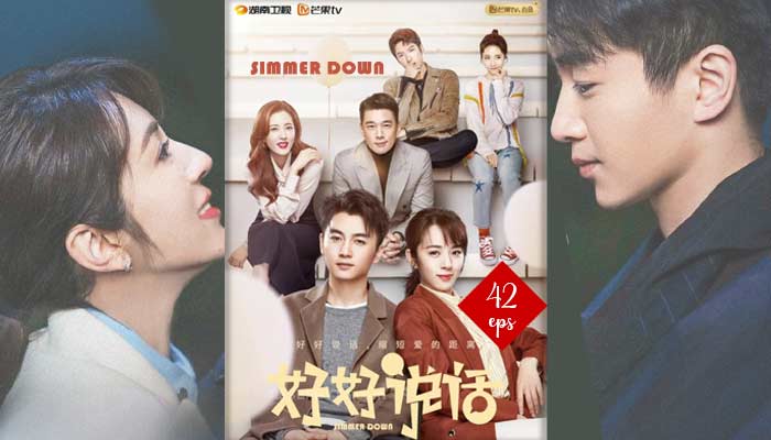Simmer Down (Hao hao shuo hua – 2022), Siri Drama Cina. : Cara Menonton & Jalan Cerita