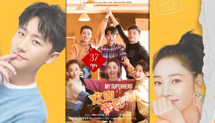 My Superhero (2022), Chinese Drama Series : How To Watch & Trailers