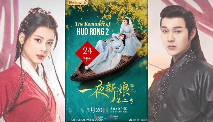 The Romance of Hua Rong 2 (2022) Kinesisk Drama 24 Avsnitt, Var Att Se och Videotrailer