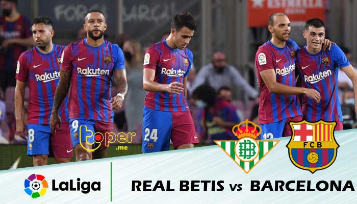 Real Betis lwn Barcelona Penstriman Langsung, Pratonton, H2H (La Liga 2021/22)