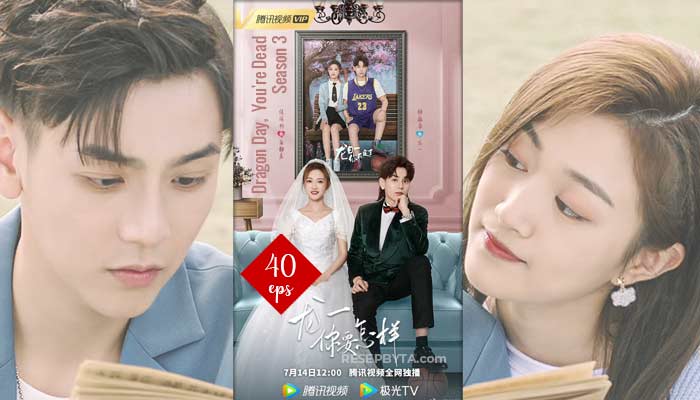 Dragon Day, You’re Dead Season 3 (Long Ri Yi-2022) Chinese Drama 40 Avsnitt, Var Att Se och Videotrailer