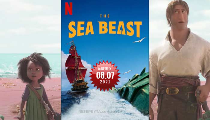 Fechas de Estreno The Sea Beast (Netflix Animación 2022) : Dónde Ver la Película Completa y el Elenco
