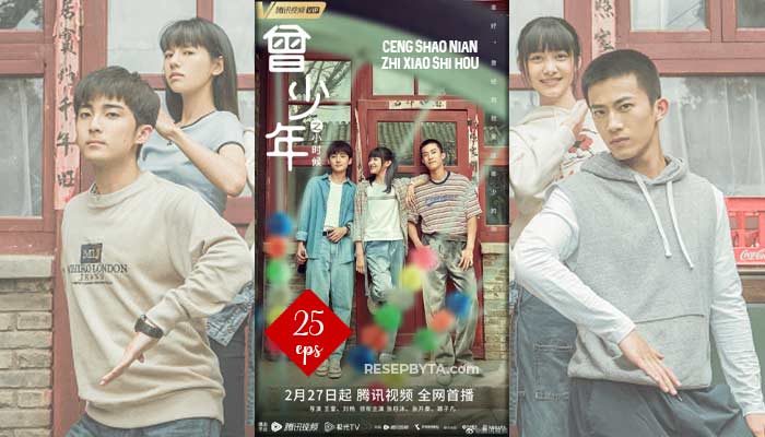 Ceng Shao Nian Zhi Xiao Shi Hou (2023), Siri Drama Cina : Cara Menonton & Jalan Cerita