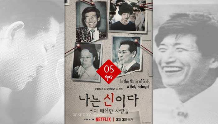 In the Name of God, A Holy Betrayal (2023), 8 Siri Dokumentari Korea : Cara Menonton & Jalan Cerita